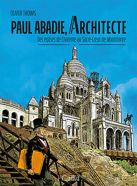 Lire la suite : SUR LES TRACES DE PAUL ABADIE (SVAH)