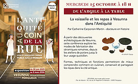 Lire la suite : Conférence : « De l’argile à la table. La vaisselle et les repas à Vesunna dans l’Antiquité » (Vesunna)