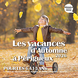 Lire la suite : Programme des vacances d'automne à Périgueux