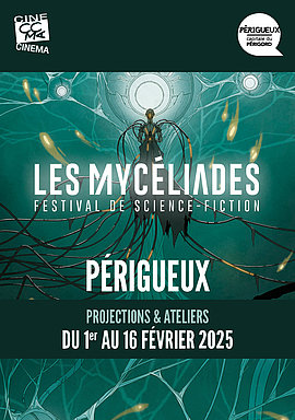 Lire la suite : Les Mycéliades, festival de science-fiction