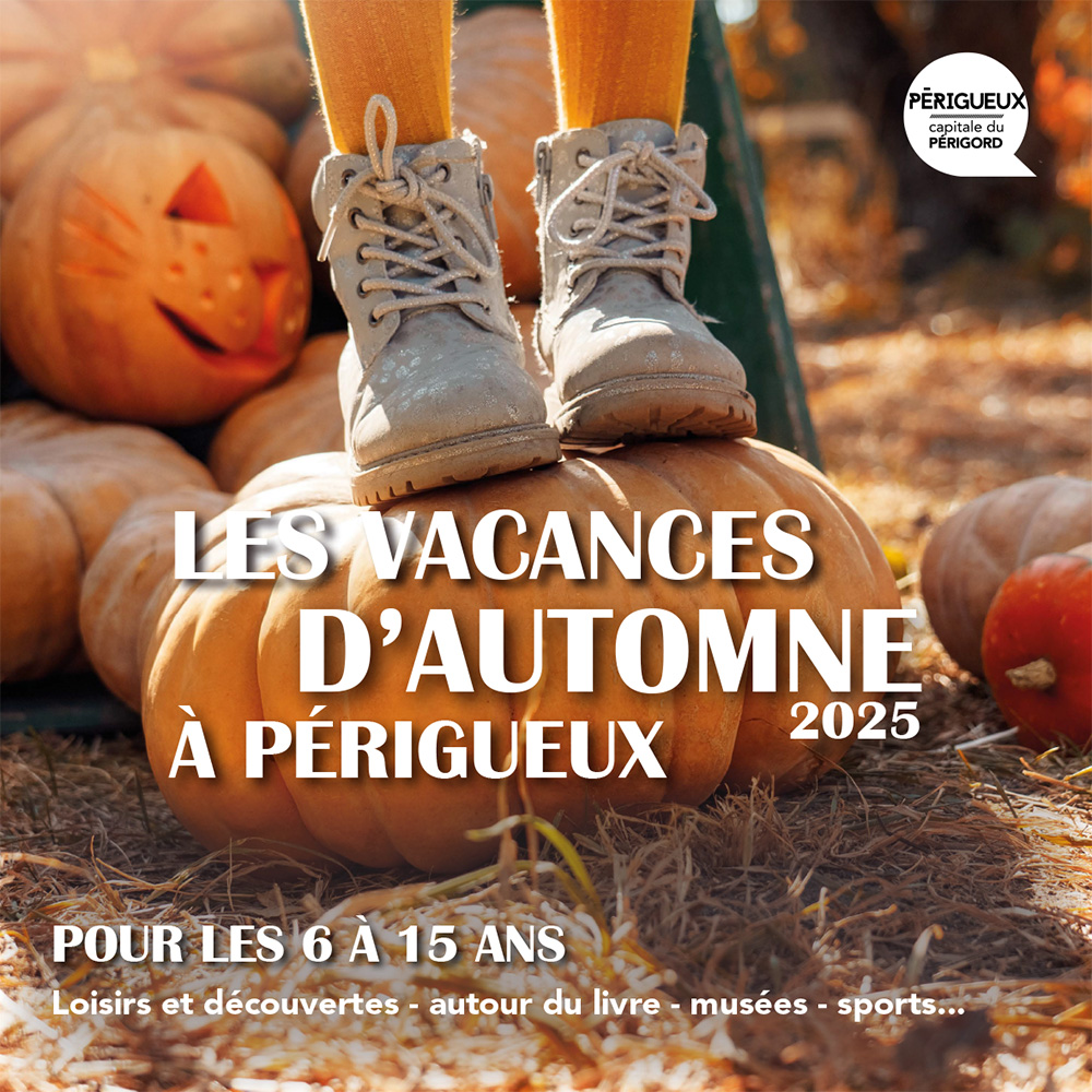 Découvrir : Le programme des vacances d'automne à Périgueux