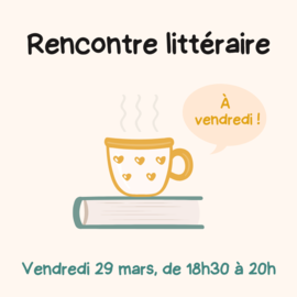 Lire la suite : 📚 Café littéraire / rencontre littéraire