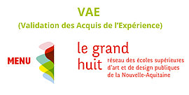 Lire la suite : Présentation de la VAE le grand huit # Arts visuels