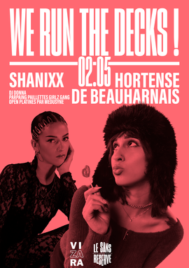 Lire la suite : Soirée électro avec Shanixx + Hortense de Beauharnais (Le Sans Réserve)