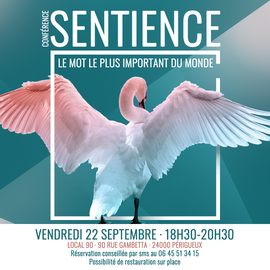 Lire la suite : After-Work Conférence "Sentience, le mot le plus important du monde"