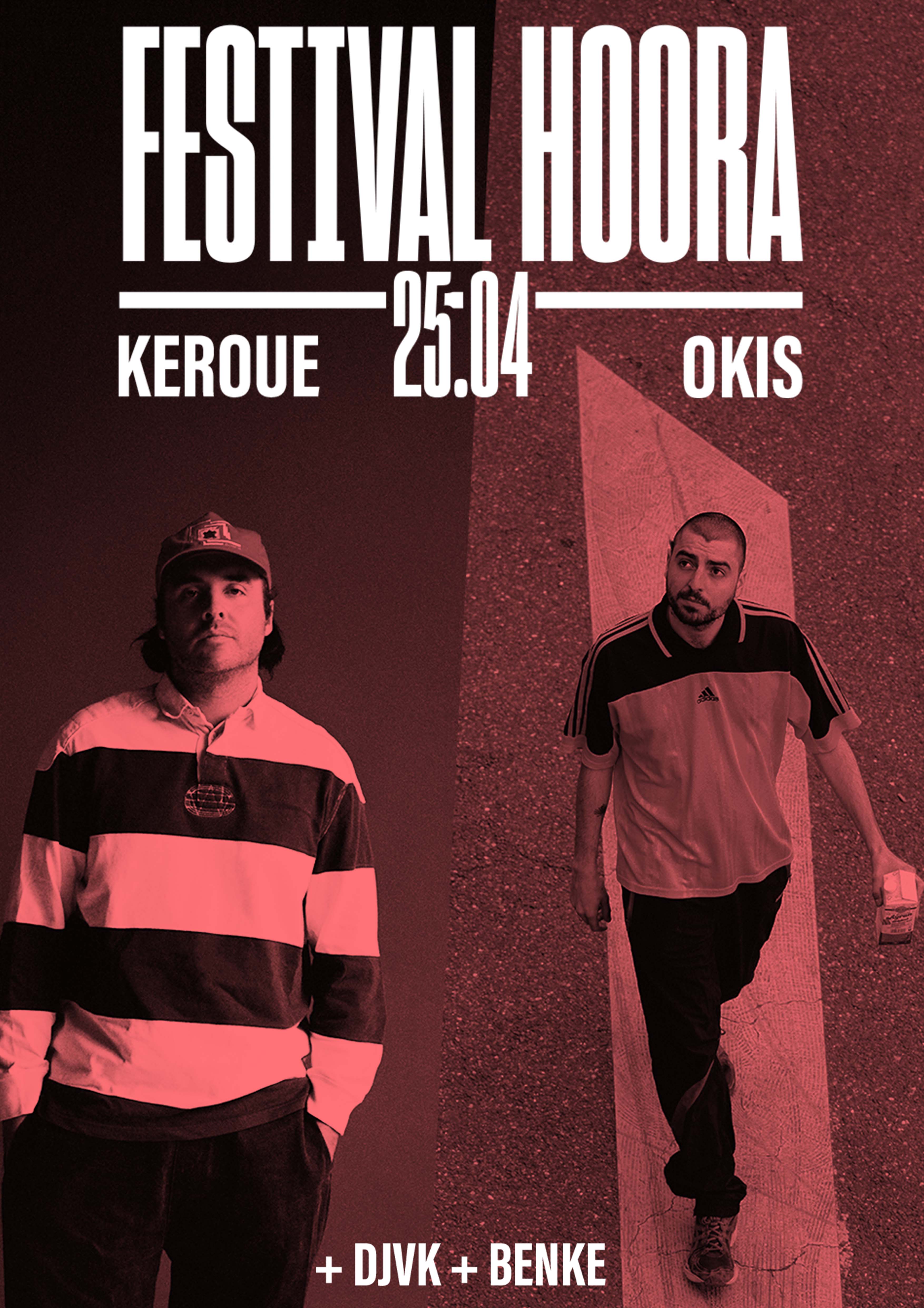 Découvrir : [Festival Hoora] Keroué + Okis + Benké + DJVK (Sans Réserve)